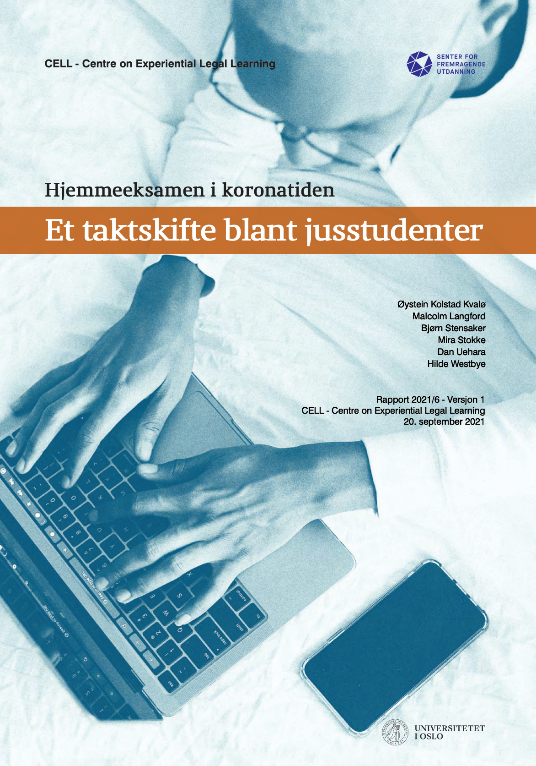 Front page for the report "Hjemmeeksamen i koronatiden: Et taktskifte blant jusstudenter"