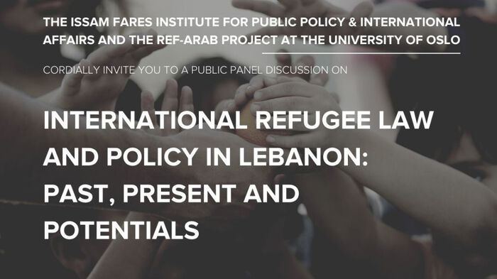 Image contain text: International Refugee Law and Policy in Lebanon: Past, Present and Potentials