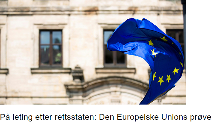 EU flag, building, text: På leting etter rettsstaten: Den Europeiske Unions prøve